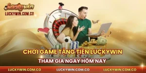 Chơi Game Tặng Tiền