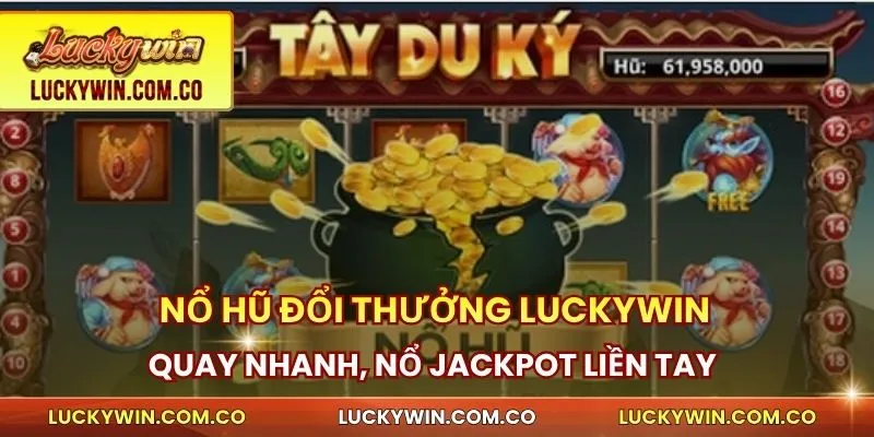 Nổ hũ đổi thưởng